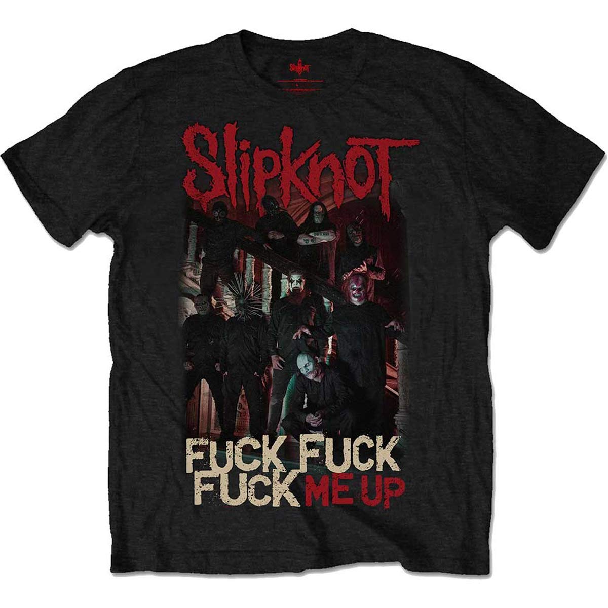 Slipknot: Fuck Me Up (T-Shirt Unisex Tg. L)