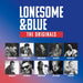 Lonesome & Blue: The Originals