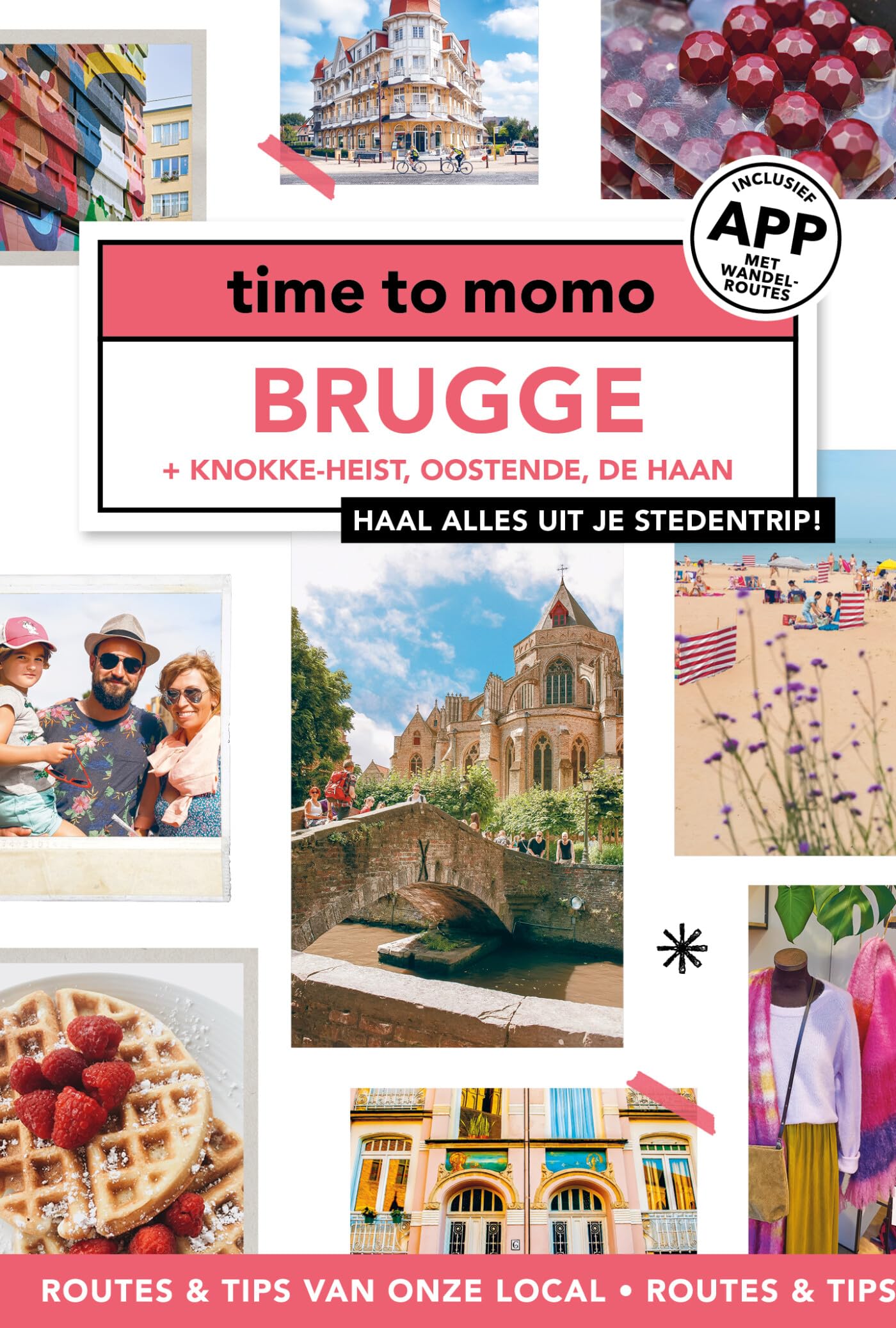Brugge + Knokke-Heist, Oostende, De Haan (Time to momo