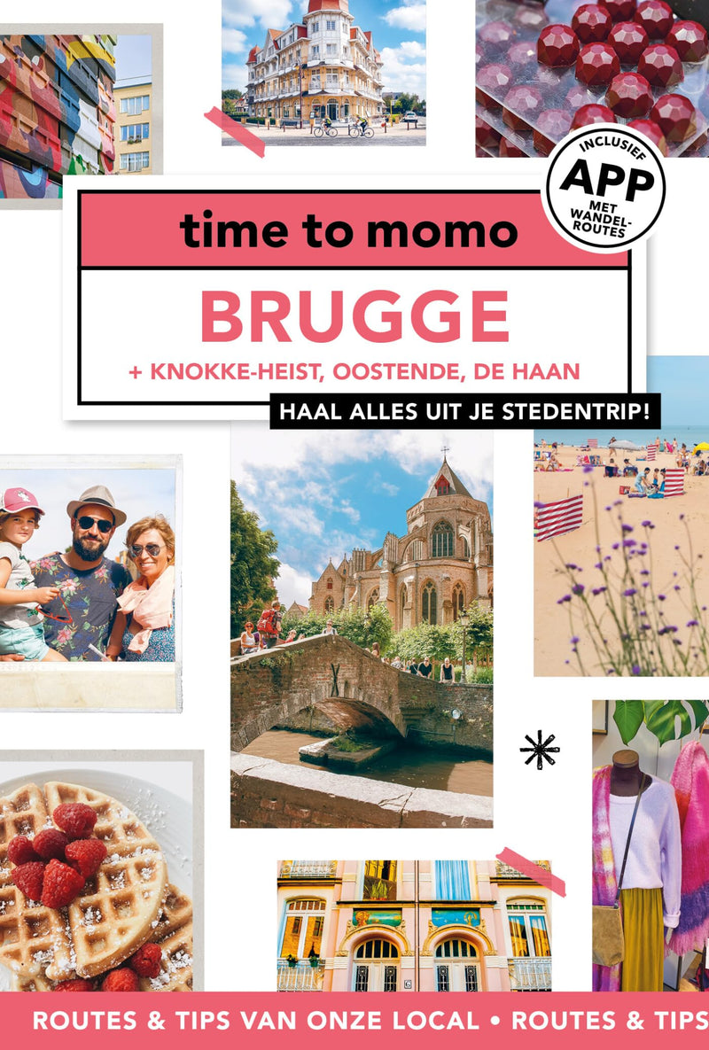 Brugge + Knokke-Heist, Oostende, De Haan (Time to momo