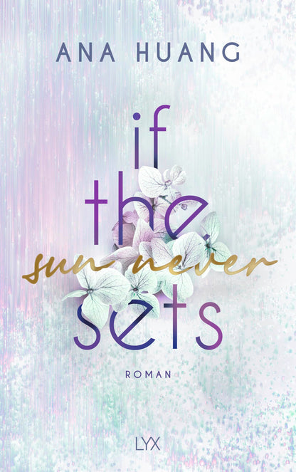 If The Sun Never Sets (If Love Reihe, Band 2