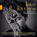 Christian-Pierre La Marca: Love Letters