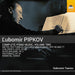 L'ubomir Pipkov: Complete Piano Music - Volume 2