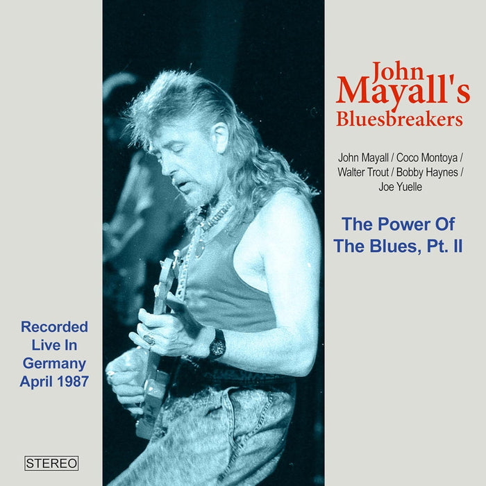 The Power of the Blues Part 2: Recorded Live in Germany, April 1987