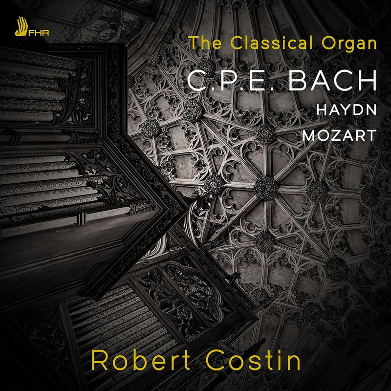 The Classical Organ: C.P.E. Bach/Haydn/Mozart