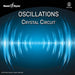 Oscillations: Crystal Circuit