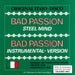 Bad Passion