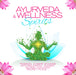 Ayurveda & Wellness Spirits