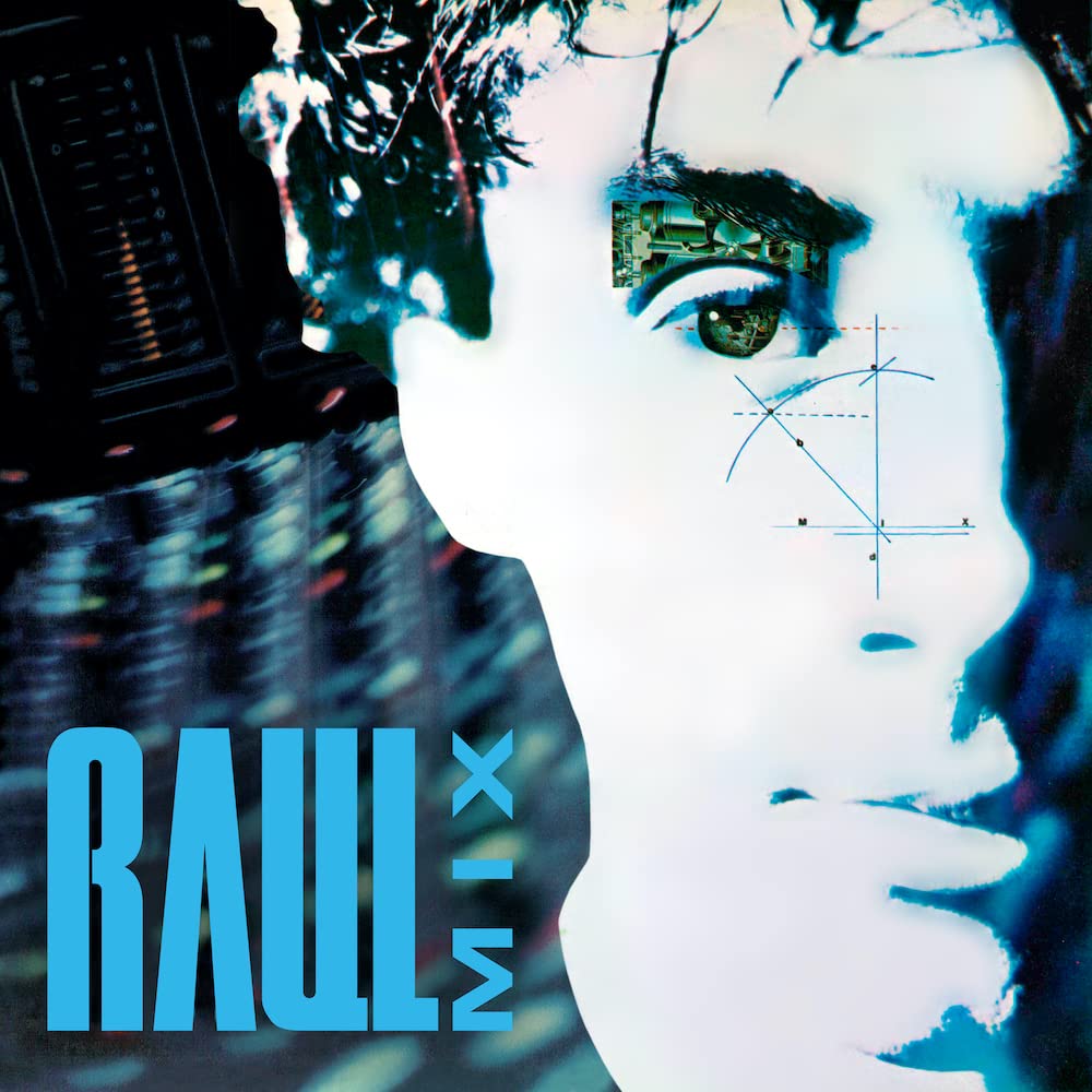 Raul Mix Expanded and Remixed