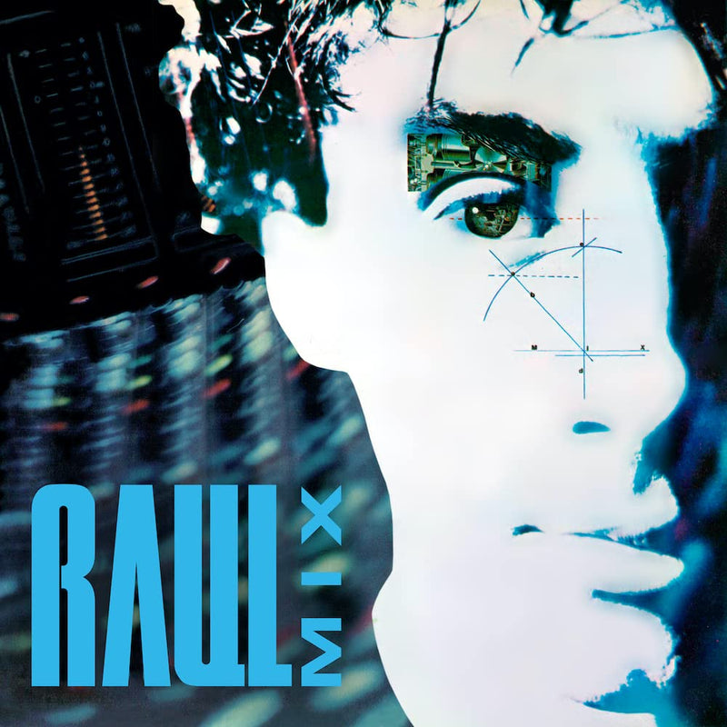 Raul Mix Expanded and Remixed
