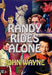Randy rides alone