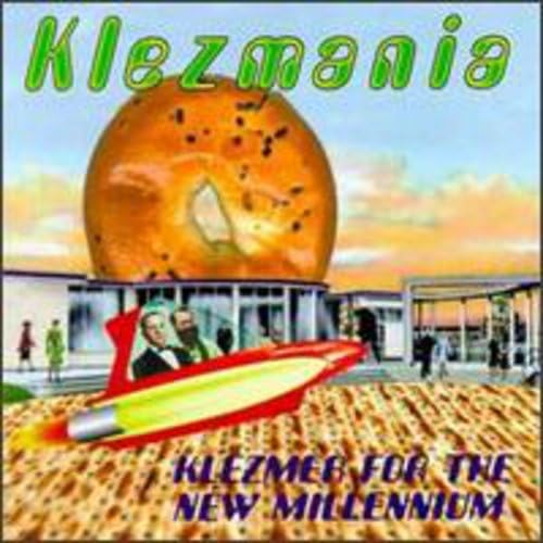 Klezmania: Klezmer For The New Millennium