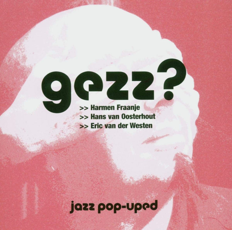 Gezz?