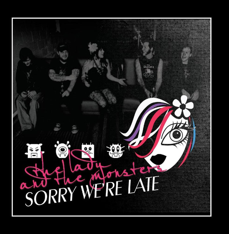 Sorry We'Re Late
