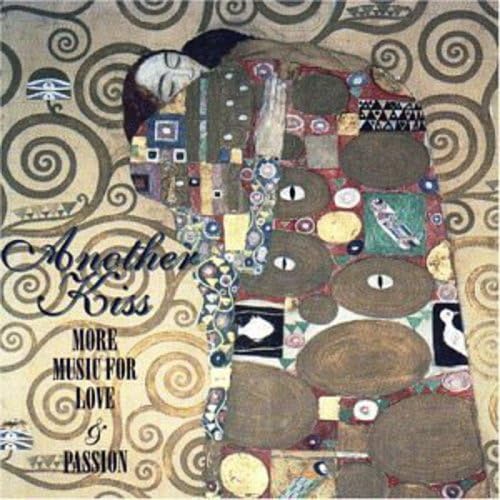 Another Kiss: Music for Love & Passion