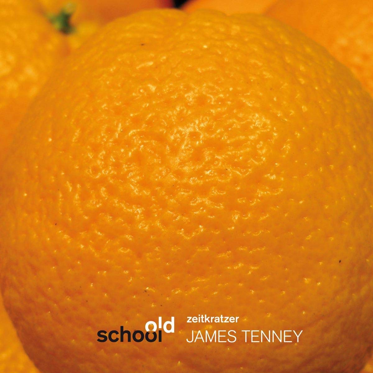 Zeitkratzer - James Tenney (Old School)