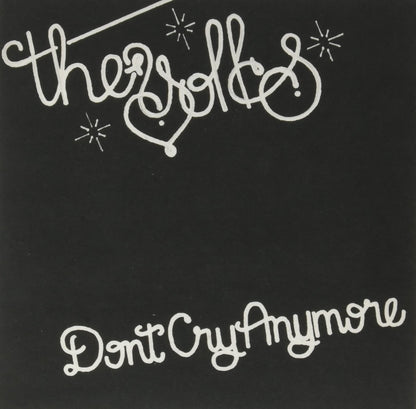 Don'T Cry Anymore