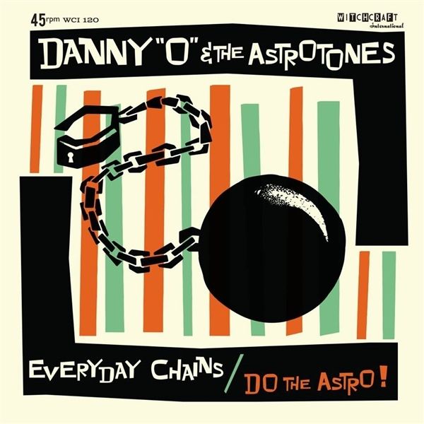 Everyday Chains/Do The Astro