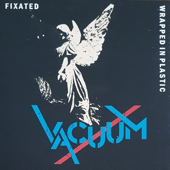 Fixated/Wrapped In Plastic