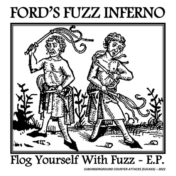 Flog Yourself With Fuzz E.P.