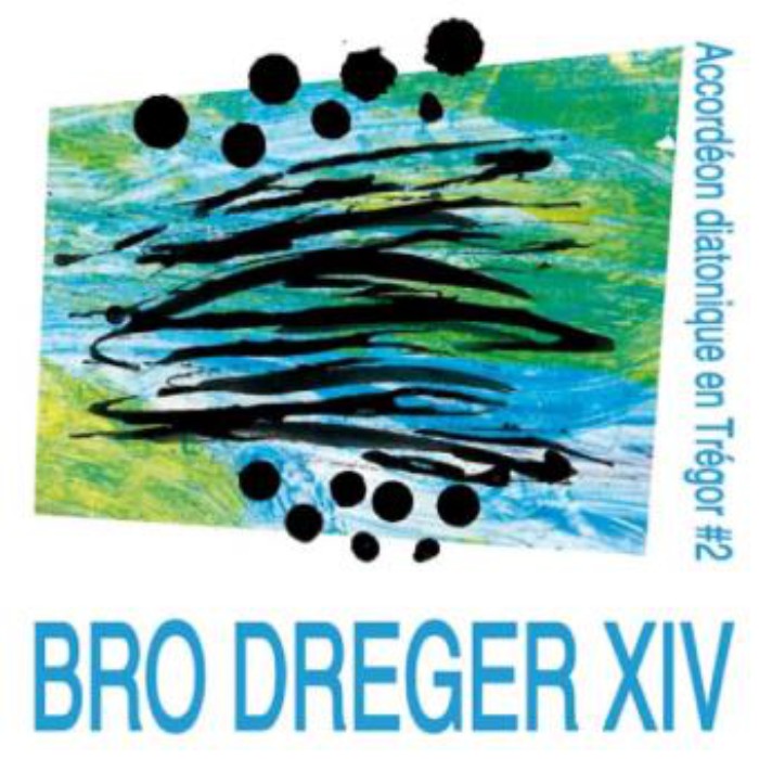Accordeon Diatonique En Tregor Vol. 2. Bro Dreger Xiv