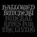 Funeral Rites for the Living