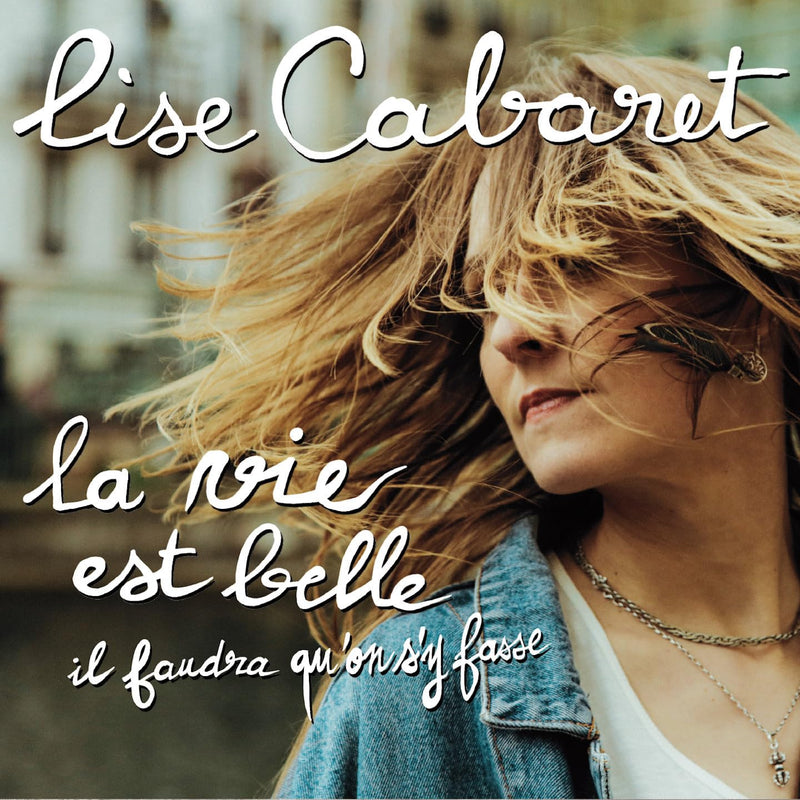 Cd, vie est belle il faudra qu on s y fasse