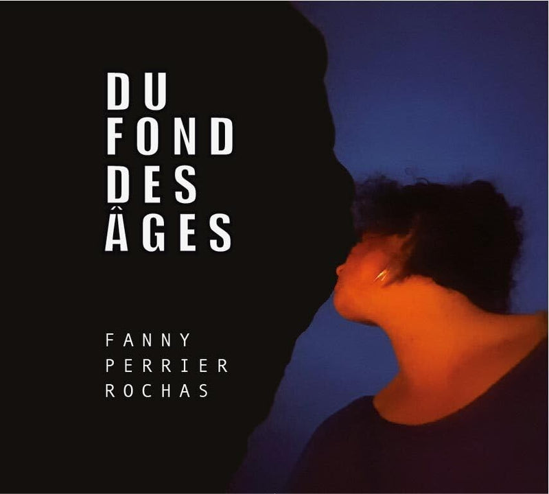Du fond des ages