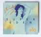 Version D╔Dicac╔E : Super Eden