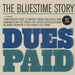 Dues Paid (The Bluestime Story)
