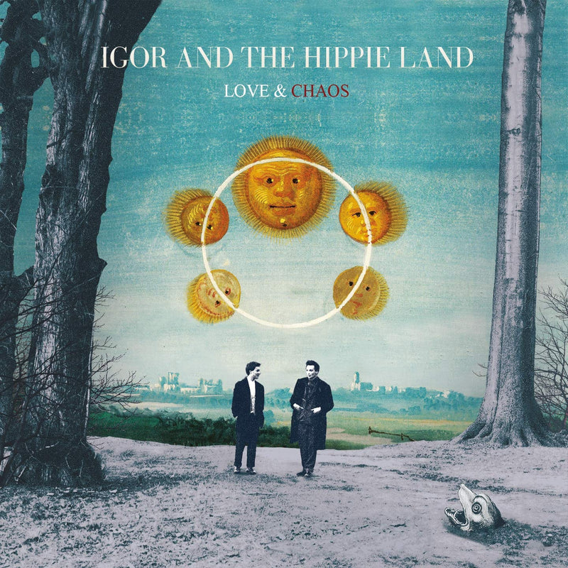 IGOR AND THE HIPPIE LAND - Love and Chaos