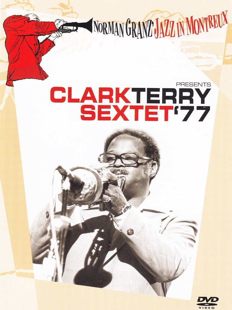 Clark Terry - '77 - Norman Granz Jazz In Montreux