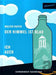 Der Himmel Ist Blau -