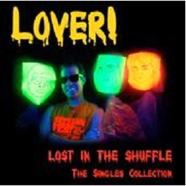 Lost In The Shuffle! The Singles