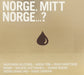 Norge, Mitt Norge...?