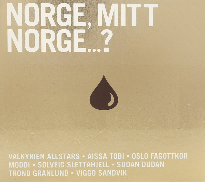 Norge, Mitt Norge...?
