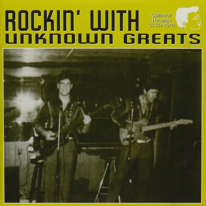 Rockin' With Unknown Greats