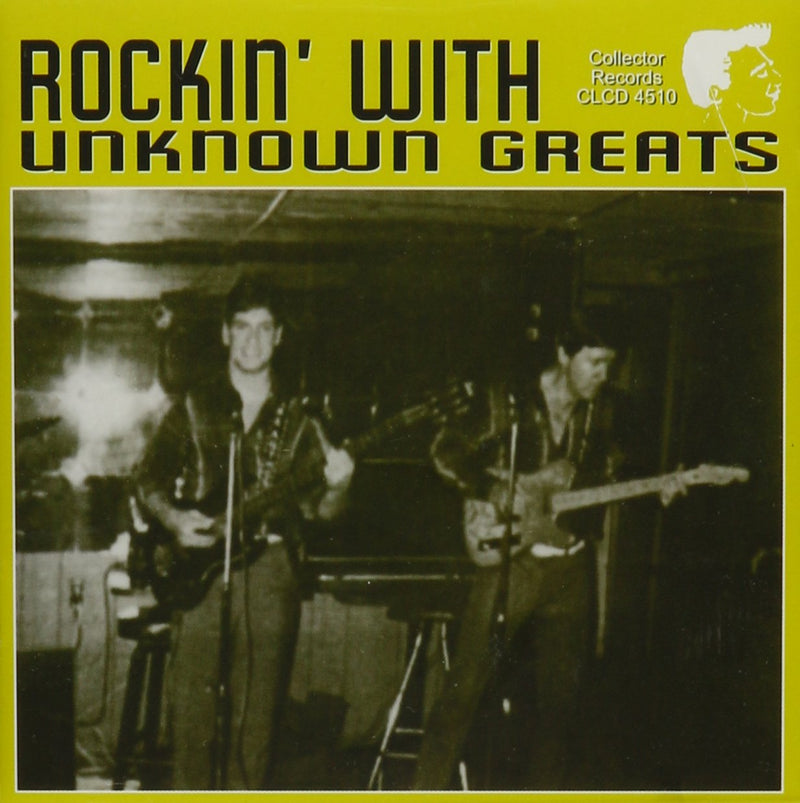 Rockin' With Unknown Greats