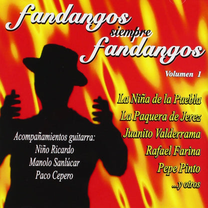Fandangos Siempre Fandangos Vol.1