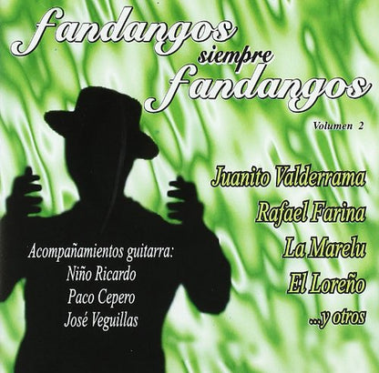 Fandangos Siempre Fandangos Vol.2