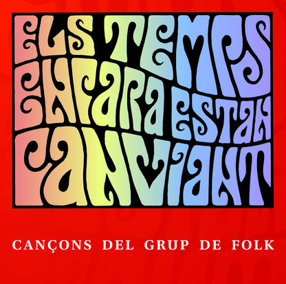 Els Temps Encara Canviant