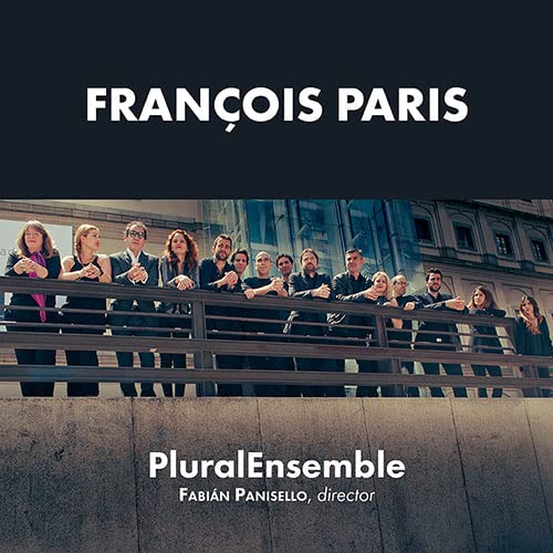 Francois Paris (Plural Ensemble - Fabian Panisello)