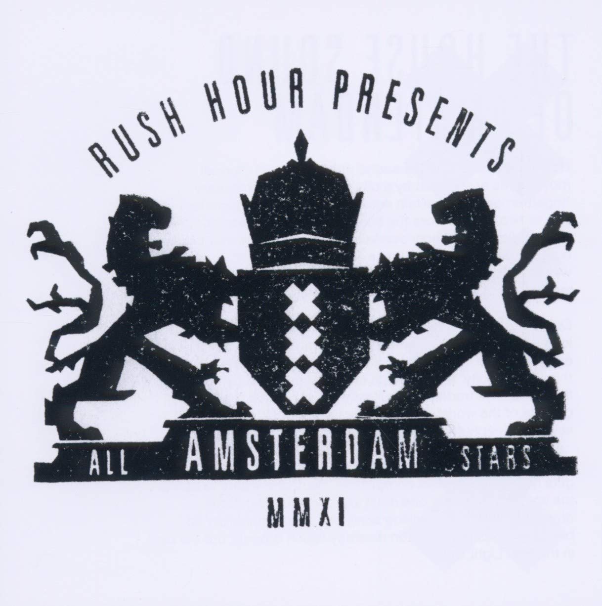 Rush Hour Presents Amsterdam All Stars