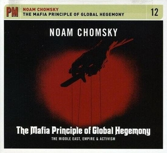 Mafia Principle Of Global Hegemony