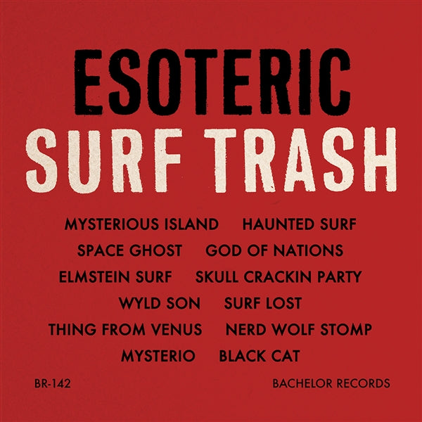Esoteric Surf Trash