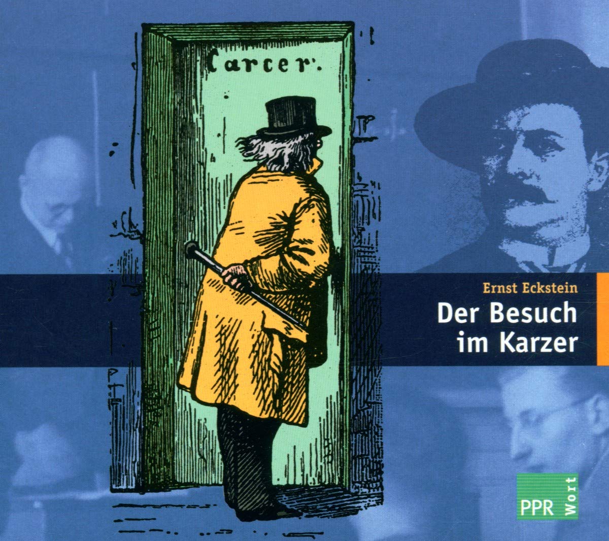 Ernst Eckstein: Ein Besuch Im Karzer