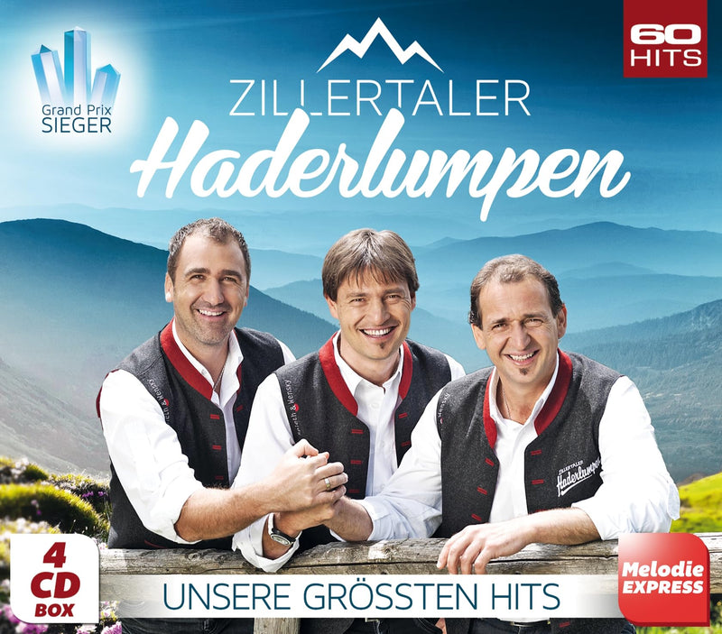 Zillertaler Haderlumpen - Unsere größten Hits