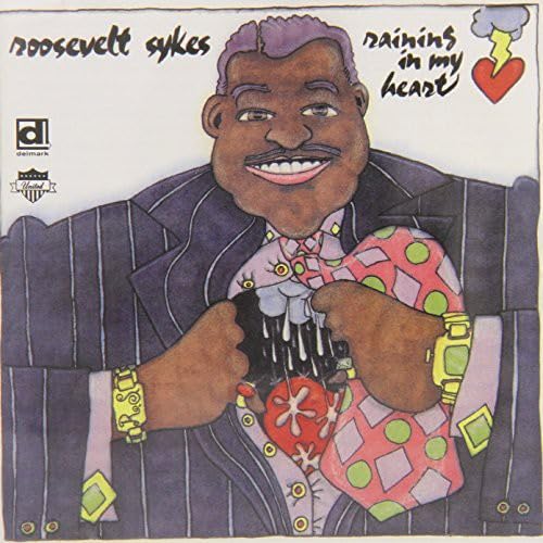 Roosevelt Sykes - Raining In My Heart