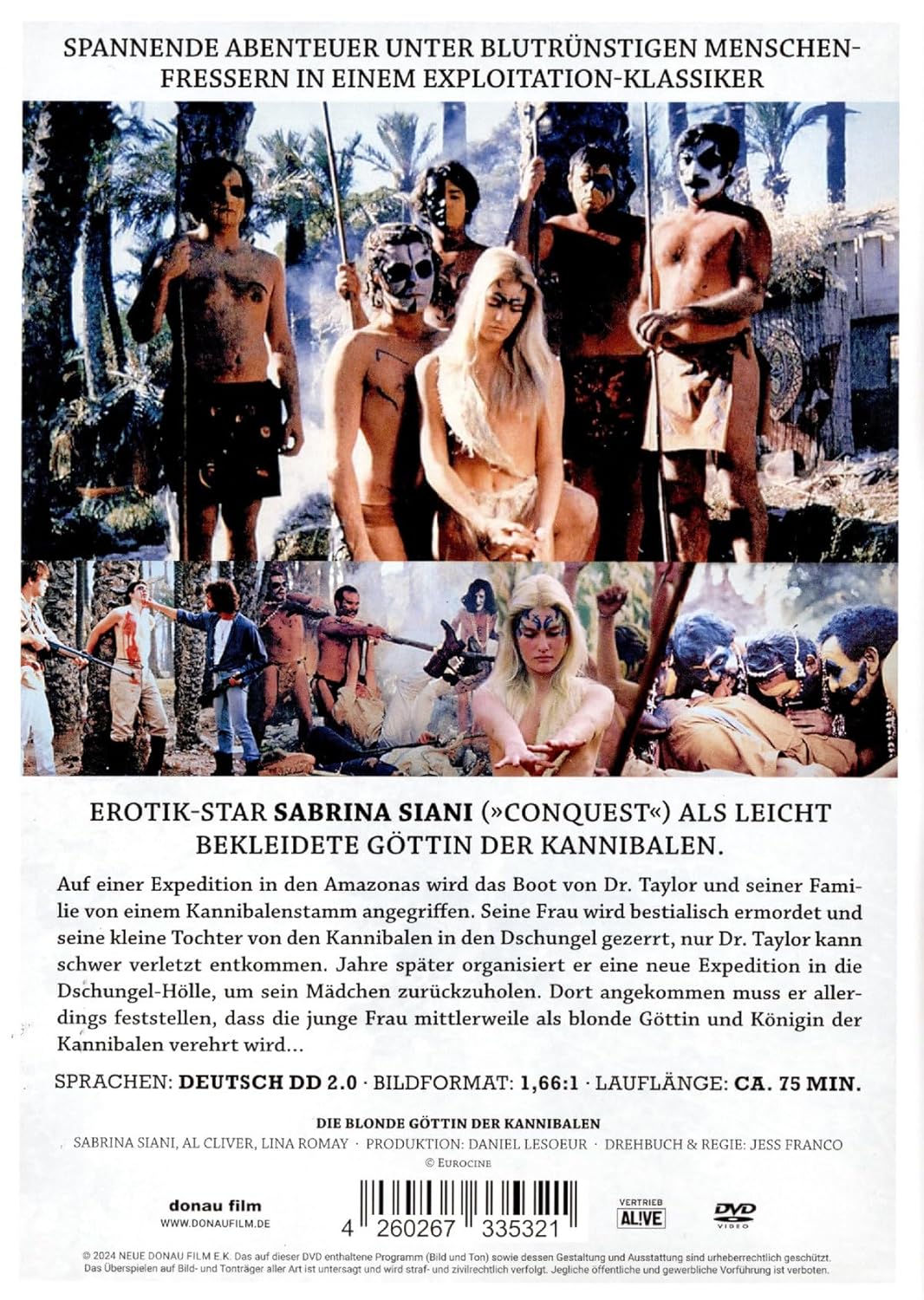 Die blonde Göttin der Kannibalen