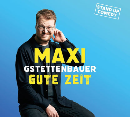 GSTETTENBAUER, MAXI - GUTE ZEIT